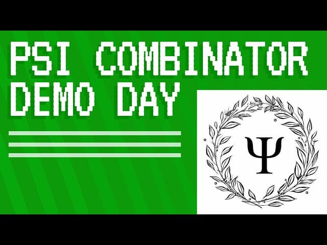 Psi Combinator Demo Day
